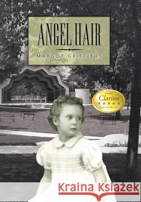 Angel Hair Margot Griffiths 9781483663029 Xlibris Corporation - książka