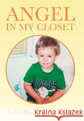 Angel in My Closet George Scanlon 9781984585608 Xlibris Us - książka