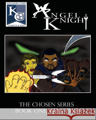 Angel Knight Volume 2 Eric Rogers 9781500612146 Createspace - książka