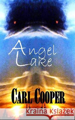 Angel Lake Carl Cooper 9781515175711 Createspace - książka