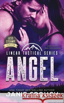 Angel: Less Steamy Version Janie Crouch 9780998881591 Calamity Jane Publishing - książka