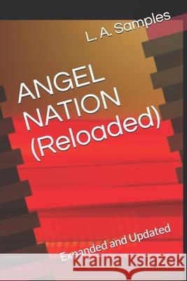 ANGEL NATION (Reloaded): Expanded and Updated L. A. Samples 9781659312447 Independently Published - książka