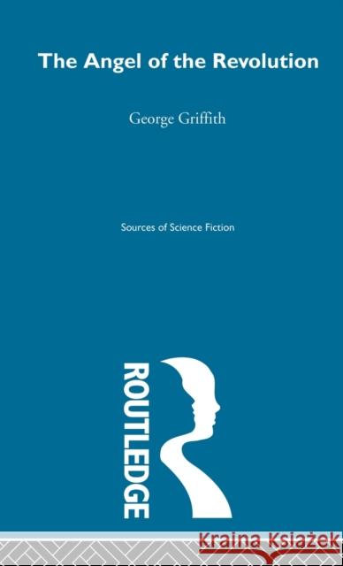 Angel Of Revolution Ssf V4 Griffith, George 9780415192927 Routledge - książka