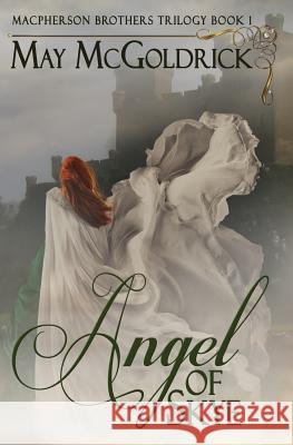Angel Of Skye McGoldrick, May 9781442108783 Createspace - książka