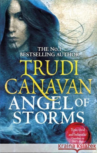 Angel of Storms: The gripping fantasy adventure of danger and forbidden magic (Book 2 of Millennium's Rule) Trudi Canavan 9780356501154 Little, Brown Book Group - książka