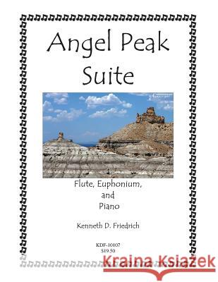 Angel Peak Suite Kenneth Friedrich 9781523222797 Createspace Independent Publishing Platform - książka