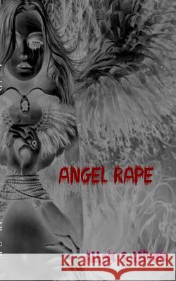 Angel Rape Allen Sullivan 9781537403984 Createspace Independent Publishing Platform - książka
