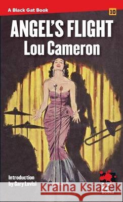 Angel's Flight Lou Cameron Gary Lovisi 9781944520182 Stark House Press - książka