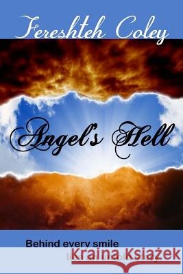 Angel's Hell Fereshteh Coley 9780692389935 Fereshteh Coley - książka