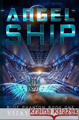 Angel Ship Vijaya Schartz   9780228623854 BWL Publishing Inc. - książka