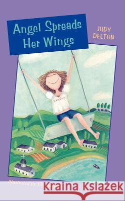 Angel Spreads Her Wings Judy Delton Jill Weber 9780618216178 Houghton Mifflin Company - książka