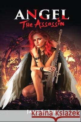 Angel the Assassin Jane B. Lee 9781736202609 Jane B Lee LLC - książka