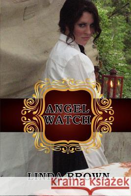 Angel Watch Linda Brown 9781937129460 Faithful Life Publishers - książka