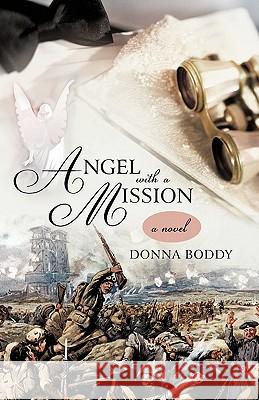 Angel with a Mission Donna Boddy 9781462010615 iUniverse.com - książka