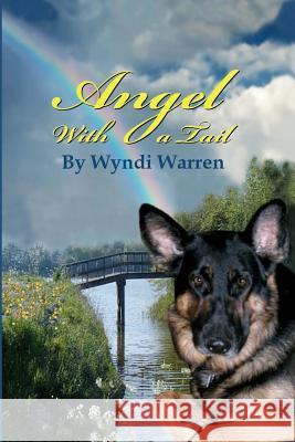 Angel With A Tail Warren, Wyndi 9781466334960 Createspace - książka