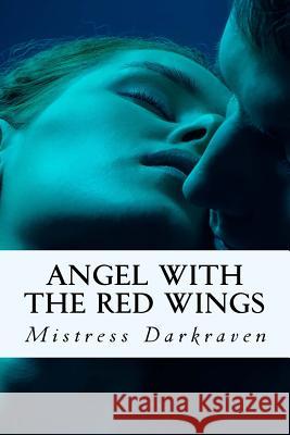 Angel with the red wings: Paradise Found (Series Prequel) Elizabeth McLean 9781519737472 Createspace Independent Publishing Platform - książka