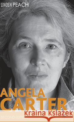 Angela Carter Linden Peach 9780230202825 Bloomsbury Publishing PLC - książka