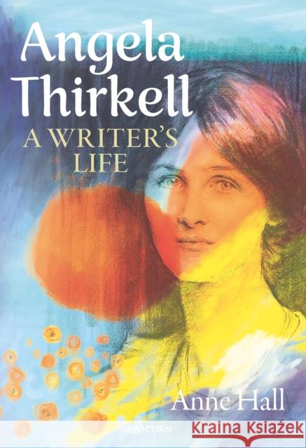 Angela Thirkell: A Writer's Life Anne Hall 9781913491246 Unicorn Publishing Group - książka