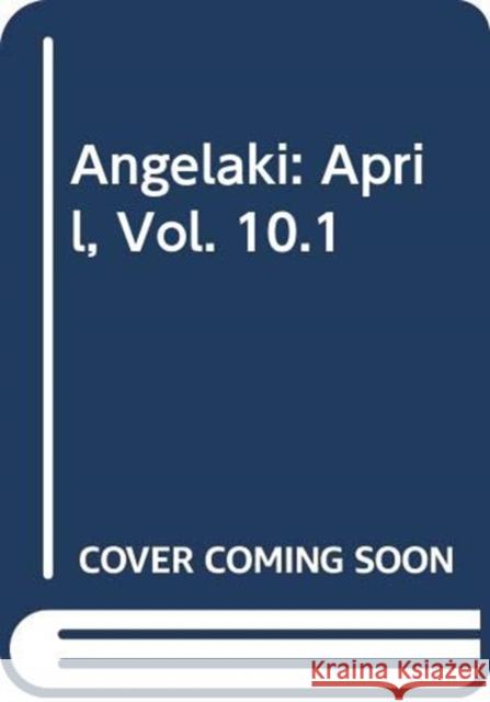 Angelaki: April, Vol. 10.1 Various Authors 9780415374033 Routledge - książka