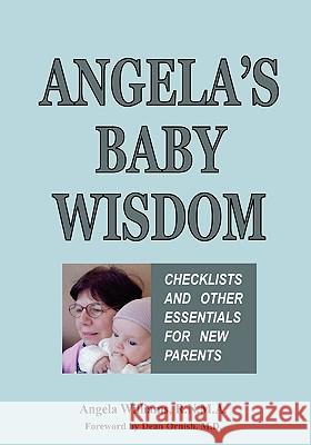 Angela's Baby Wisdom: Checklists and Other Essentials for New Parents Williams Ma, Angela 9781432739829 Outskirts Press - książka