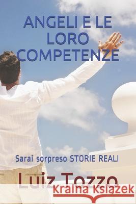 Angeli E Le Loro Competenze Luiz Tozzo   9798568570622 Independently Published - książka