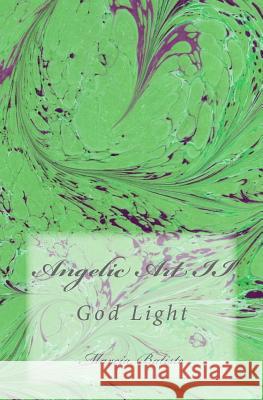 Angelic Art II: God Light Marcia Batiste Smith Wilson 9781499116441 Createspace - książka