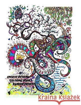 ANGELIC DESIGNS coloring book 3: Random Designs Krupka, Donna 9781535584050 Createspace Independent Publishing Platform - książka