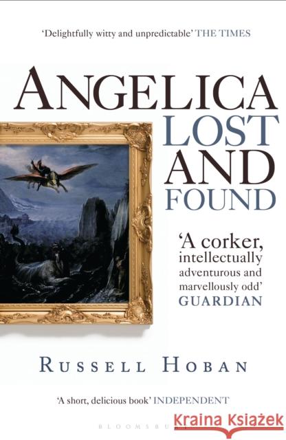 Angelica Lost and Found Russell Hoban 9781408810088 Bloomsbury Publishing PLC - książka