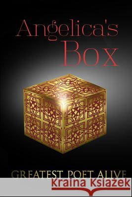 Angelica's Box: A Poetically Sober Psychotic Break Greatest Poet Alive Valerie Howard Pizzle Is Greatness 9781519478504 Createspace Independent Publishing Platform - książka