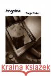 Angelina Tanja Feile 9781530685769 Createspace Independent Publishing Platform