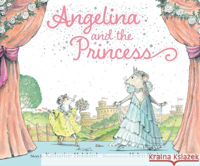 Angelina and the Princess Katharine Holabird Helen Craig 9781534469617 Simon & Schuster - książka