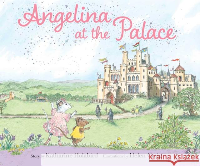 Angelina at the Palace Katharine Holabird Helen Craig 9781534497214 Simon & Schuster - książka