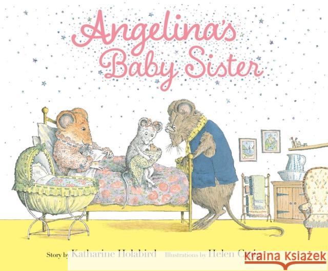 Angelina's Baby Sister Katharine Holabird Helen Craig 9781534483231 Simon & Schuster - książka
