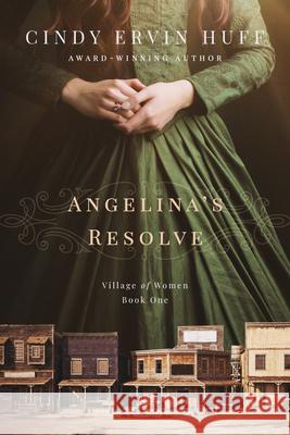 Angelina's Resolve Ann Hite 9781645263364 Smitten Historical Fiction - książka