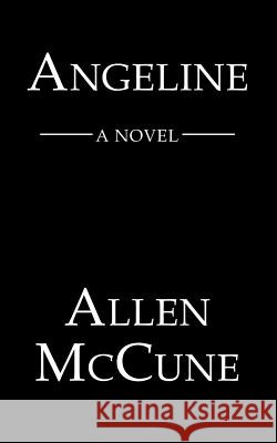 Angeline Allen McCune 9780595441730 iUniverse - książka