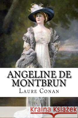 Angeline de Montbrun Laure Conan Edibooks 9781534783706 Createspace Independent Publishing Platform - książka