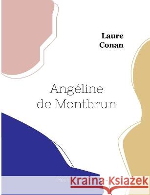 Angéline de Montbrun Conan, Laure 9782385120870 Hesiode Editions - książka