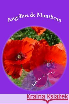 Angeline de Montbrun: roman Conan, Laure 9781978126749 Createspace Independent Publishing Platform - książka