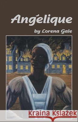 Angelique Lorena Gale 9780887545856 Playwrights Canada Press - książka