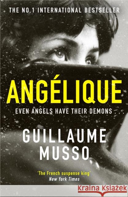 Angelique: From the No.1 International Thriller Sensation Guillaume Musso 9781399615594 Orion Publishing Co - książka