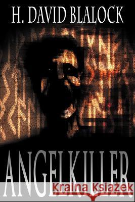 Angelkiller H. David Blalock Amanda Debord Matthew Perry 9780983740230 Seventh Star Press, LLC - książka