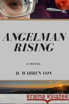 Angelman Rising D Warren Von   9798638817367 Independently Published - książka