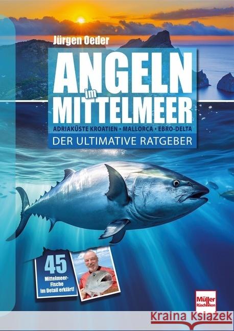 Angeln im Mittelmeer Oeder, Jürgen 9783275023295 Müller Rüschlikon - książka