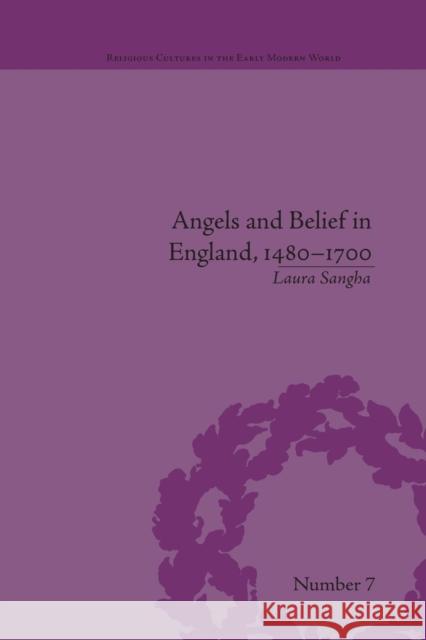 Angels and Belief in England, 1480-1700 Laura Sangha   9781138664463 Taylor and Francis - książka