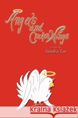 Angels and Chicken Wings Sandra Lee 9781426915703  - książka