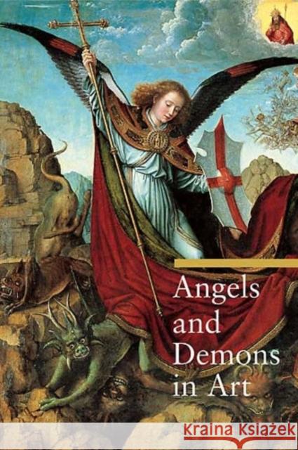 Angels and Demons in Art Rosa Giorgi Stefano Zuffi Rosanna M. Giammanco Frongia 9780892368303 J. Paul Getty Trust Publications - książka