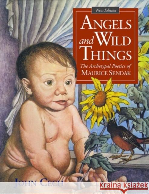 Angels and Wild Things: The Archetypal Poetics of Maurice Sendak Cech, John 9780271060644 Not Avail - książka