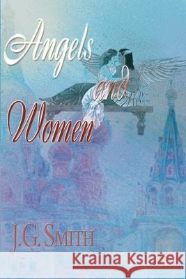 Angels and Women J. G. Smith Jim Rizoli 9780595005161 Writers Club Press - książka