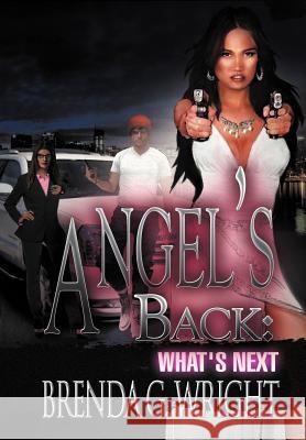 Angel's Back: What's Next Wright, Brenda G. 9781477131541 Xlibris Corporation - książka