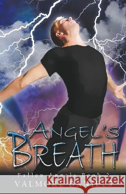 Angel's Breath Valmore Daniels   9781927560570 Valmoredaniels.com - książka